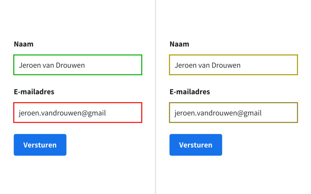 Een formulier met twee invulvelden en een button. De ene heeft een groene rand en de andere een rode rand. Daarnaast staat eenzelfde formulier die laat zien hoe iemand die kleurenblind is het waarneemt.